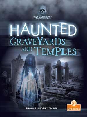 cover image of Haunted Graveyards and Temples